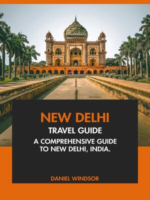 cover image of New Delhi Travel Guide